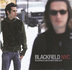 Blackfield - Live in New York City (2007)