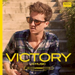 Victory - Victory Is Music (2013)