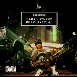 Curren$y - Canal Street Confidential (2015)