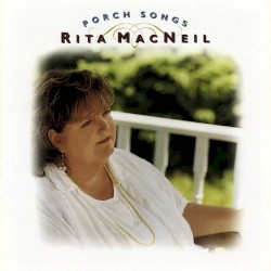 Rita MacNeil - Porch Songs (1995)