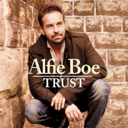 Alfie Boe - Trust (2013)