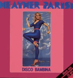 Heather Parisi - Disco Bambina (1979)