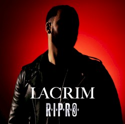 Lacrim - R.I.P.R.O 3 (2017)