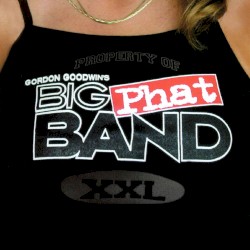 Big Phat Band - XXL (2003)