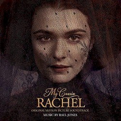 Rael Jones - My Cousin Rachel (2017)