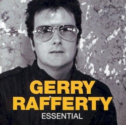 Gerry Rafferty - Essential (2011)