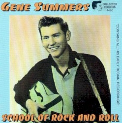 Gene Summers - School of Rock and Roll (1994)