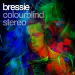 Bressie - Colourblind Stereo (2011)
