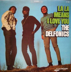 The Delfonics - La-La Means I Love You (1968)