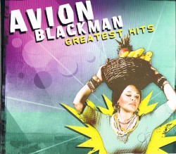 Avion Blackman - Greatest Hits (2013)
