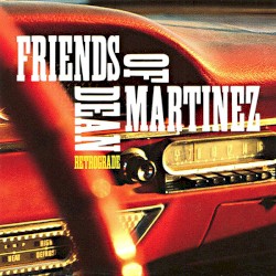 Friends Of Dean Martinez - Retrograde (1997)