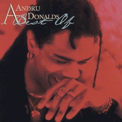 Andru Donalds - Best Of (2006)