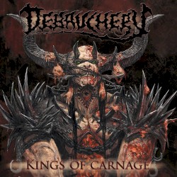 Debauchery - Kings of Carnage (2014)