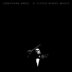 Jonathan Bree - A Little Night Music (2015)