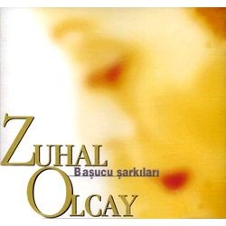 Zuhal Olcay - Basucu Sarkilari (2001)