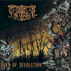 Immortal Rites - Art of Devolution (2004)