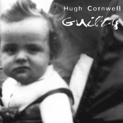 Hugh Cornwell - Guilty (1997)