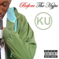 Ku - Before The Hype (2007)
