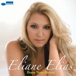 Eliane Elias - Bossa Nova Stories (2009)