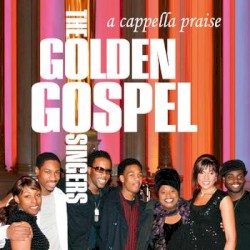 The Golden Gospel Singers - A Cappella Praise (1997)