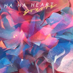 Donora - Ha Ha Heart (2014)