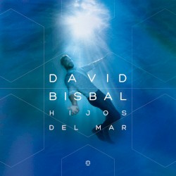David Bisbal - Hijos Del Mar (2016)
