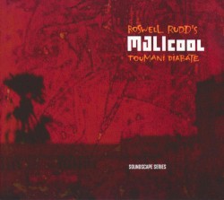 Roswell Rudd - Malicool (2002)