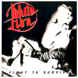 White Lion - Fight To Survive (1991)