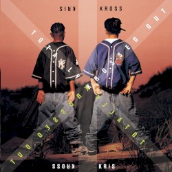 Kris Kross - Totally Krossed Out (1992)