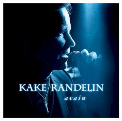 Kake Randelin - Avain (2012)
