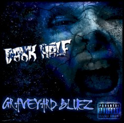Dark Half - Graveyard Bluez (2012)