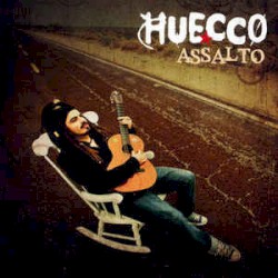 Huecco - Assalto (2008)