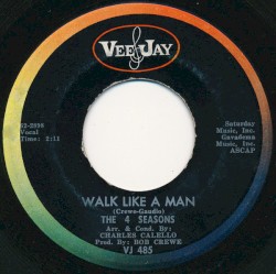 The 4 Seasons - Walk Like a Man (1963)