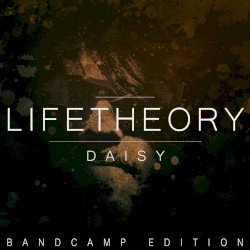 Lifetheory - Daisy (2017)
