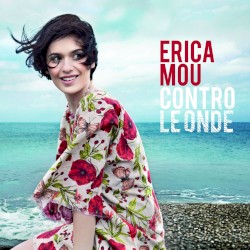 Erica Mou - Contro le onde (2013)