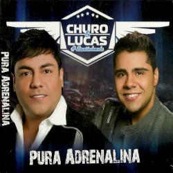 Churo Diaz - Pura Adrenalina (2012)