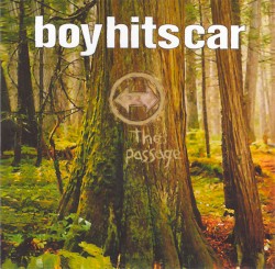 Boy Hits Car - The Passage (2005)
