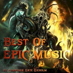 Erik Ekholm - Best of Epic Music (2012)