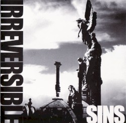Irreversible - SINS (2007)
