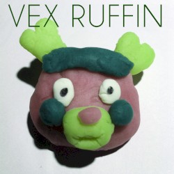 Vex Ruffin - Vex Ruffin (2016)