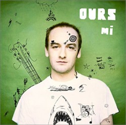 Ours - Mi (2007)