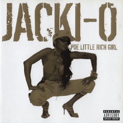 Jacki-O - Poe Little Rich Girl (2004)