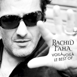 Rachid Taha - Best Of (2011)