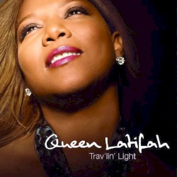 Queen Latifah - Trav'lin' Light (2007)