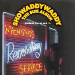Showaddywaddy - The Sun Album (2008)