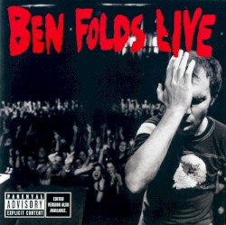 Ben Folds - Ben Folds Live (2002)