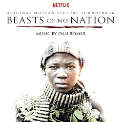 Dan Romer - Beasts of No Nation (2015)