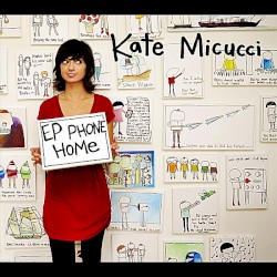 Kate Micucci - E.P. Phone Home (2010)