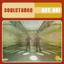 Soulstance - Act On (2000)