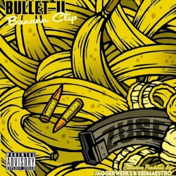 Zuse - Bullet 2: Banana Clip (2016)